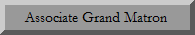Associate Grand Matron